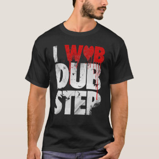 MIG WUB DUBSTEP TEE SHIRT
