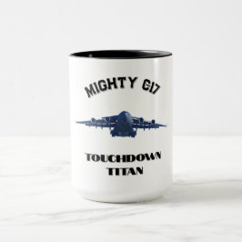 Mighty C-17, Touchdown Titan Mugg