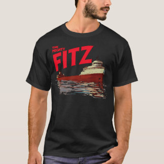 Mighty Fitz T Shirt