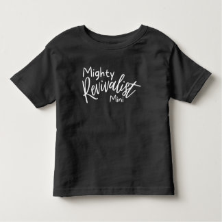 Mighty Mini Revivalist Kids T Shirt