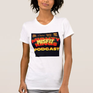 Mighty Misfit Kung Podcast Tee Shirt (Kvinnor)