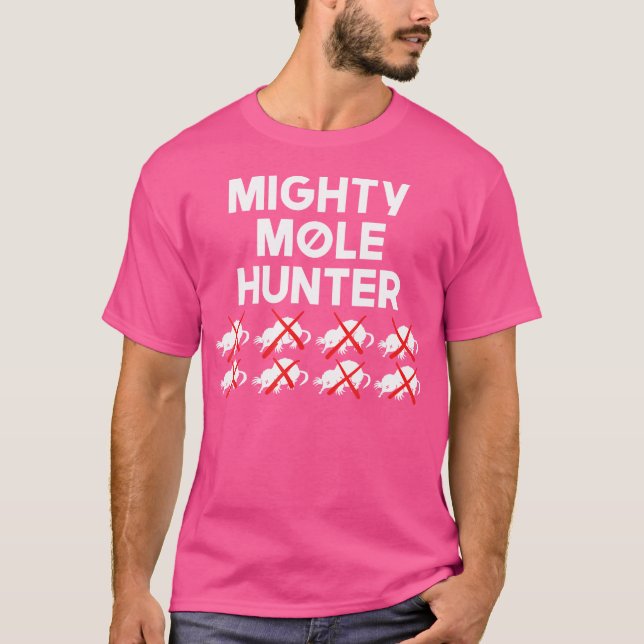 Mighty Mole Hunter T Shirt (Framsida)