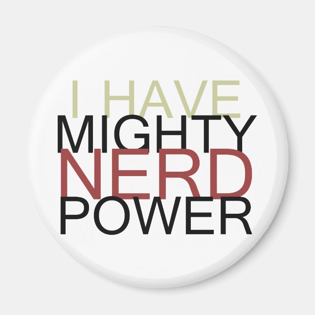 MIGHTY NERD POWER MAGNET (Framsidan)