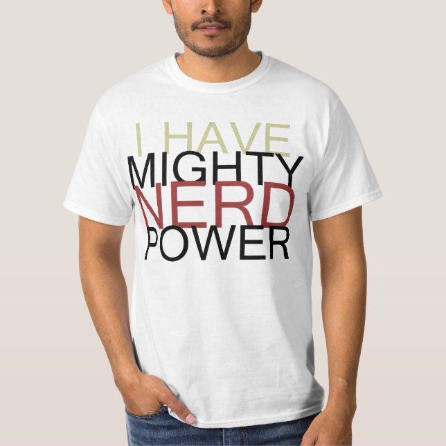 Mighty Nerd Power T-shirt (Framsida)