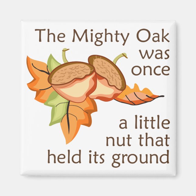 Mighty Oak Magnet (Framsidan)