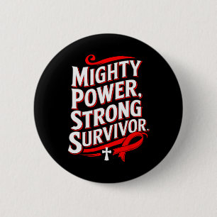 Mighty Power Stark överlevande Blodcancer Medveten Knapp