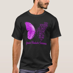 Migraine Headache Awareness Butterfly Rosa jag är T Shirt