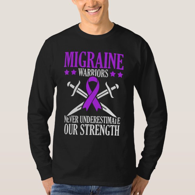 Migrane Warriors Never Underestimate Our Strength T Shirt (Framsida)