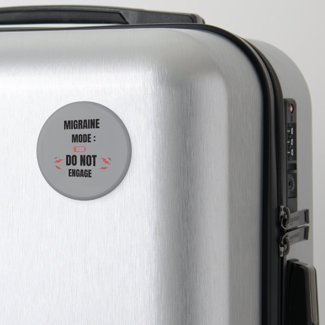 Migränläge – Ingripa inte  Magnet (In Situ (Luggage))