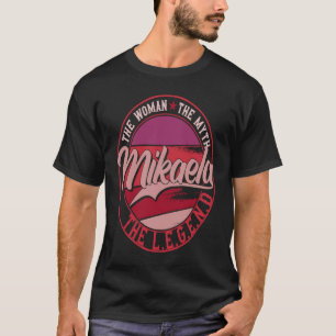 Mikaela Dam i Myth the Legend T Shirt