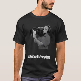 Mike Cloud är överallt T Shirt