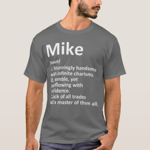 Mike Definition Personlig Namn Rolig Födelsedag G T Shirt