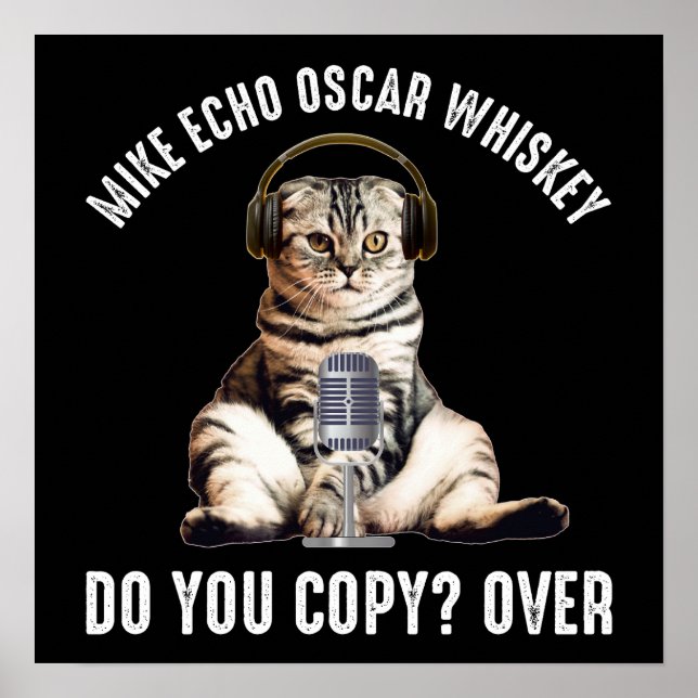 Mike Echo Oscar Whiskey Ham Radio Cat Poster (Framsidan)