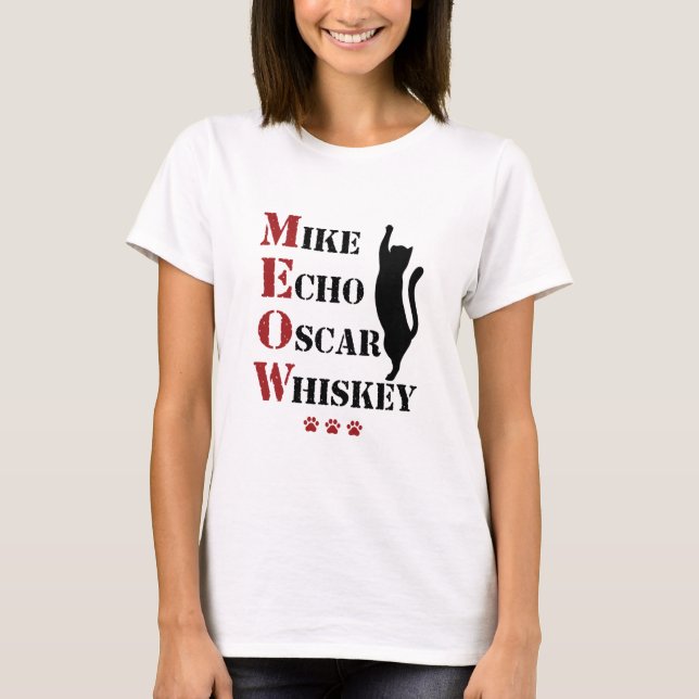 Mike Echo Oscar Whiskey MEOW Cat T Shirt (Framsida)