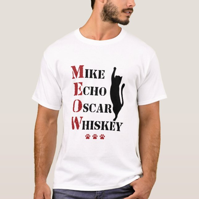 Mike Echo Oscar Whiskey MEOW Cat T Shirt (Framsida)