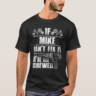 MIKE Gift Namn åtgärdar den fina Personligen på fö T Shirt