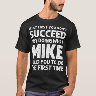 MIKE Gift Namn Personlig Birthday Funny Christm T Shirt