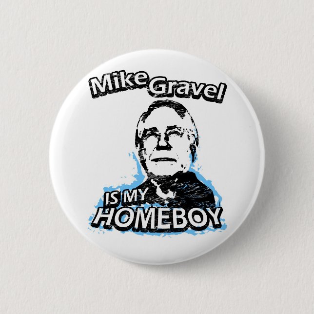 Mike Gravel är min homeboy Knapp (Framsida)