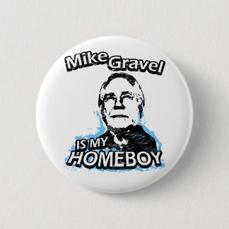 Mike Gravel är min homeboy Knapp