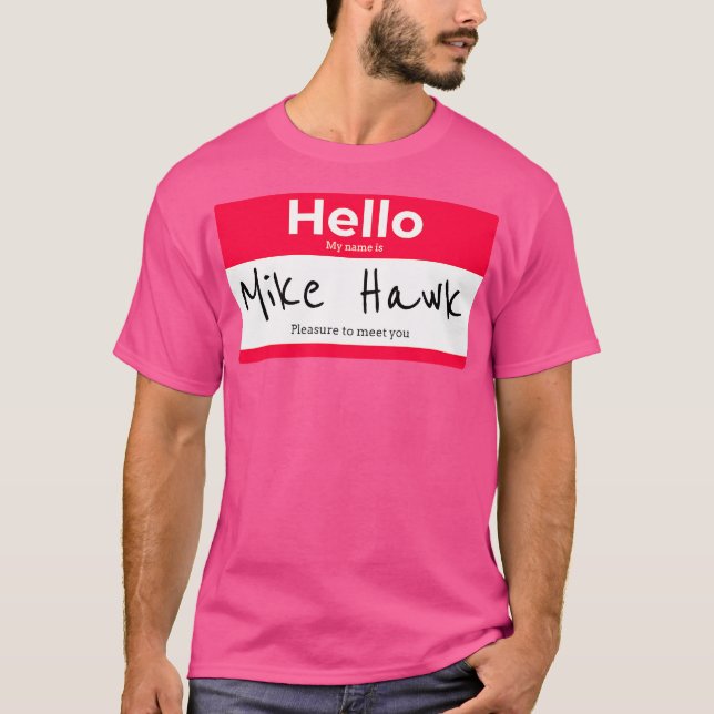 Mike Hawk T Shirt (Framsida)