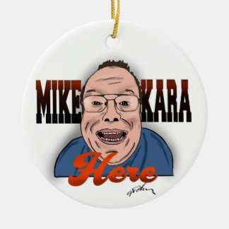 Mike Kara Här jul Ornament