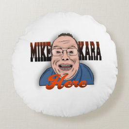Mike Kara here Pillow Rund Kudde