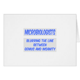 Mikrobiolog Joke ... Geni och osunt förnuft Hälsningskort