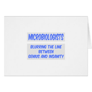 Mikrobiolog Joke ... Geni och osunt förnuft Hälsningskort