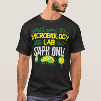 Mikrobiolog Mikrobiologi Lab Staph Gift Idea 10 T Shirt