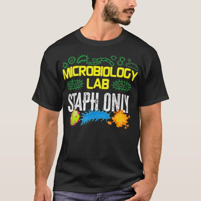 Mikrobiolog Mikrobiologi Lab Staph Lab Staph T Shirt (Framsida)