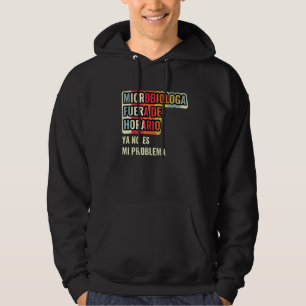 Mikrobiolog Utanför Schemalagd Tid Är Inte Mitt Pr Hoodie