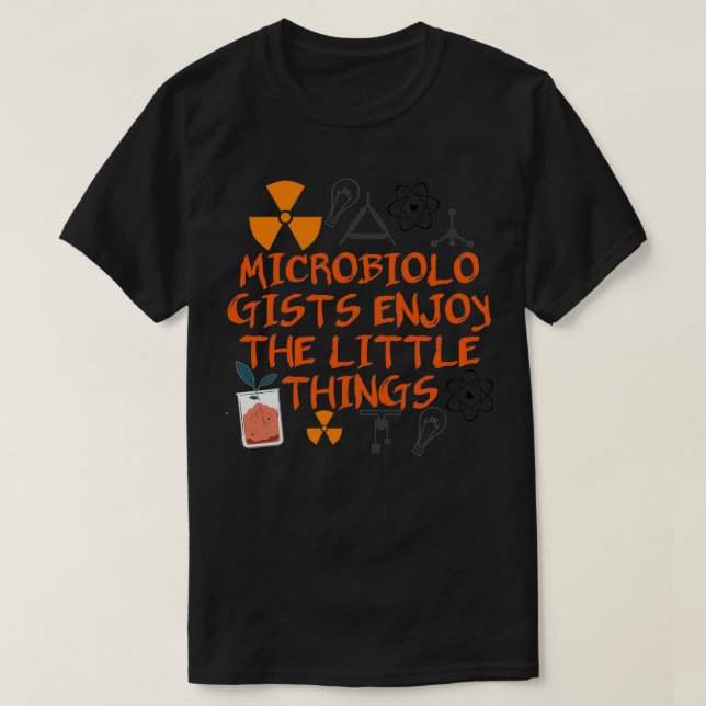 Mikrobiologer njuter också av den lilla Sak-sidens T Shirt (Design framsida)