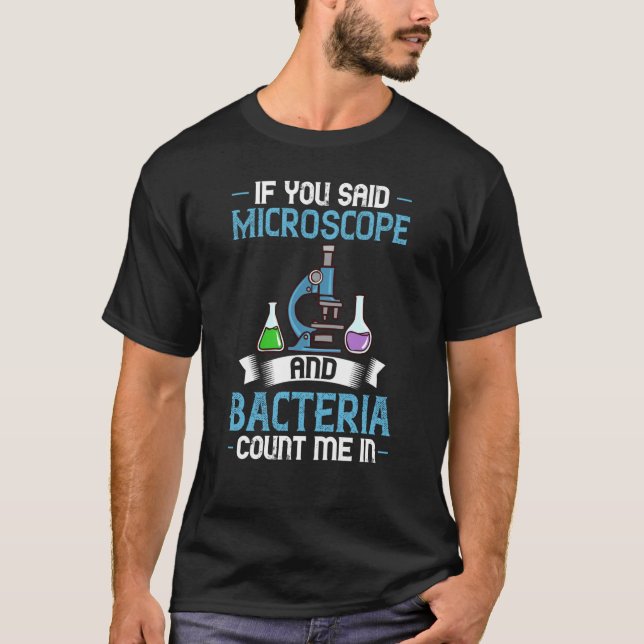 Mikroskop Microbiology Laboratory Biology Science T Shirt (Framsida)