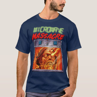 Mikrovågsmassacre Cult Classic Comedy Horror Fläkt T Shirt