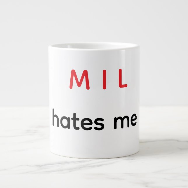 MIL hatar mig Jumbo Mugg (Framsidan)