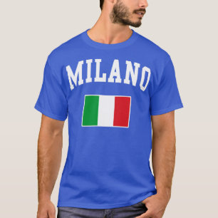 Milano Milan Italien Italiano Italia Italia Italia T Shirt
