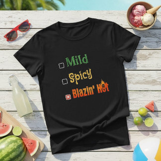 Mildt Kryddstarkt Brinnande Het T Shirt
