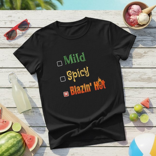 Mildt Kryddstarkt Brinnande Het T Shirt (Skapare uppladdad)
