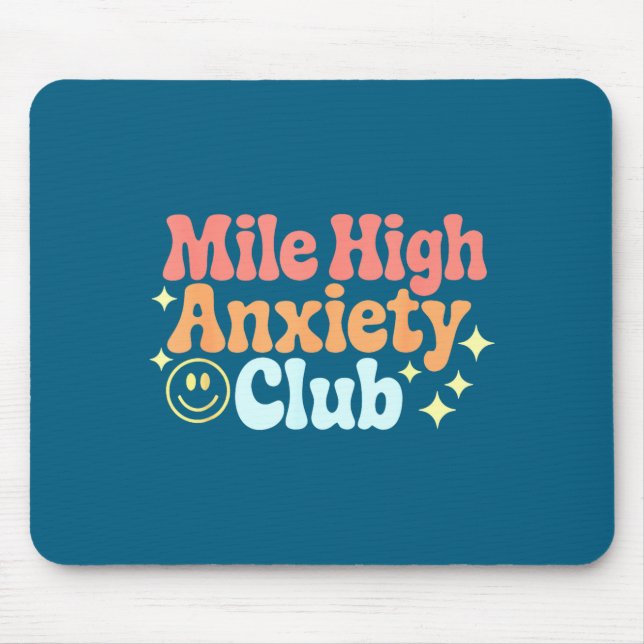 Mile High Anxiety Club Funny Design  Musmatta (Framsidan)
