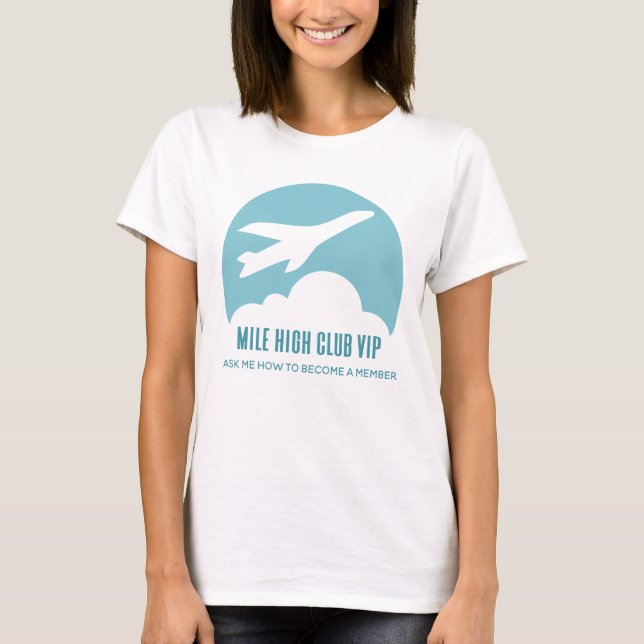Mile High Klubb VIP Girls Resa Funny-flygplan T Shirt (Framsida)