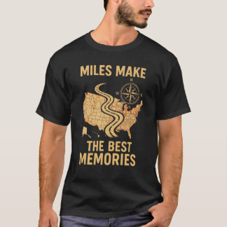 Miles gör de bästa minnena T-Shirt