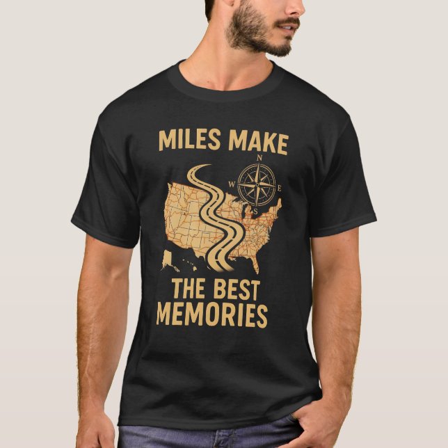 Miles gör de bästa minnena T-Shirt (Framsida)