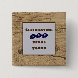 Milestone Birthday 100 Years Young Brown Woodgrain Knapp