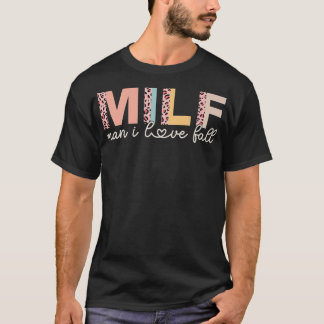 MILF Man I Kärlek Fall Älskare Funny Say Vuxen Wom T Shirt