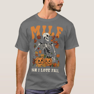 MILF Man I Kärlek Fall Pumpkin Skeleton Skull Hall T Shirt