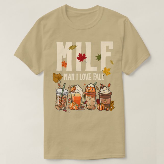 MILF Man I Kärlek Fall Pumpkin Spice Coffee Hallow T Shirt (Design framsida)