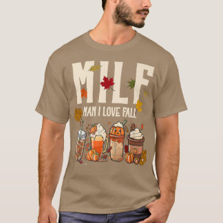 MILF Man I Kärlek Fall Pumpkin Spice Coffee Hallow T Shirt