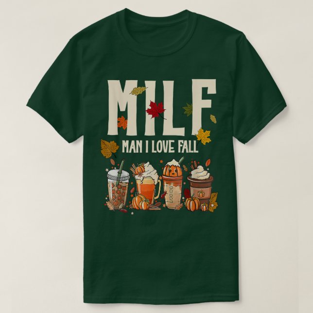MILF Man I Kärlek Fall Pumpkin Spice Coffee Hallow T Shirt (Design framsida)