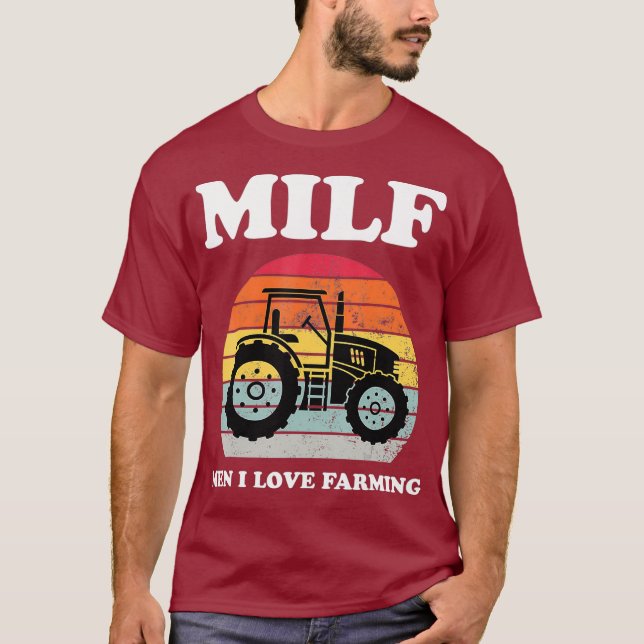 MILF Man I Kärlek Farming Funny Farm Owner Tractor T Shirt (Framsida)
