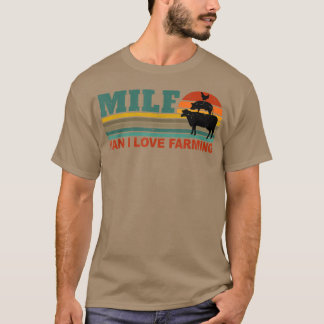 MILF-Man I Kärlek Farming Funny Farmer Farming Ret T Shirt